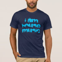 Acryl Musik-"ich bin Haus-Musik-" T - Shirt
