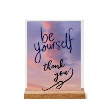 Acryl-Schild  sei du selbst  danke  Selbstliebe