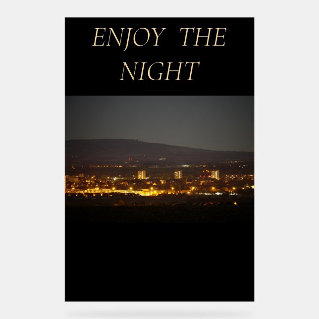 Acrylic Sign ENJOY THE NIGHT Acrylschild (Vorderseite)