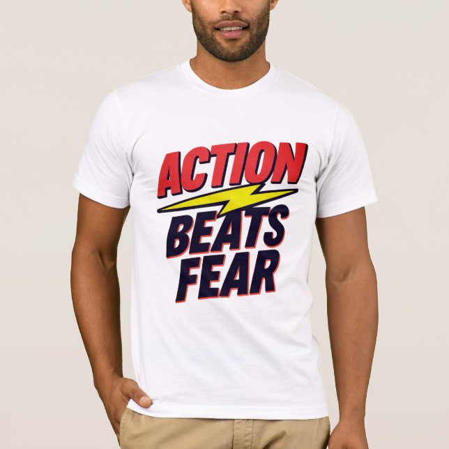 Action Beats Angst Inspiration Grafik T-Shirt (Vorderseite)