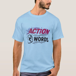 Action Over Words Motivational Fist Graphic T-Shirt