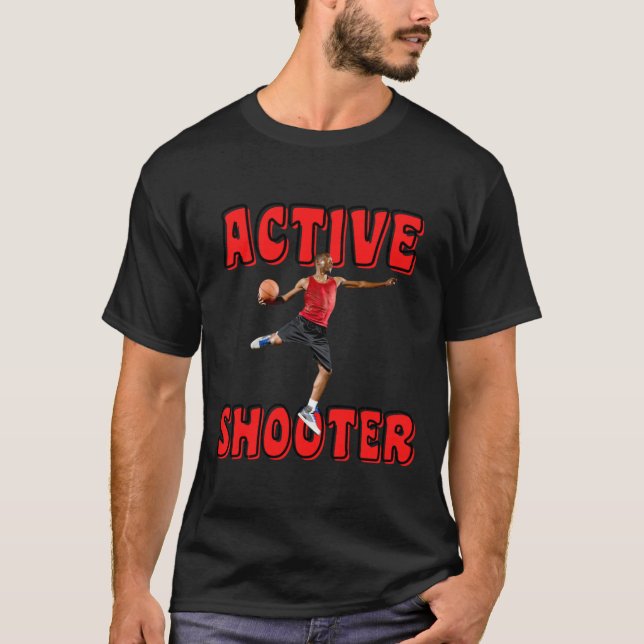 Active Shooter Basketball 4 T-Shirt (Vorderseite)