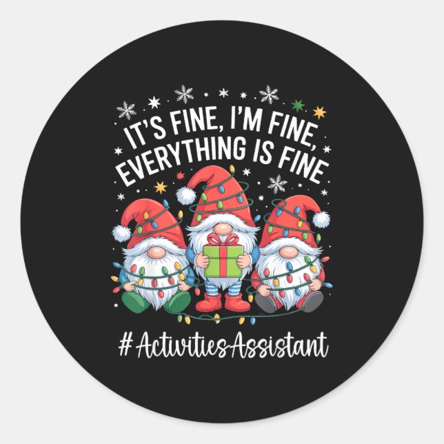 Activities Istant Gnome Everything Is Fine Christm Runder Aufkleber (Vorderseite)