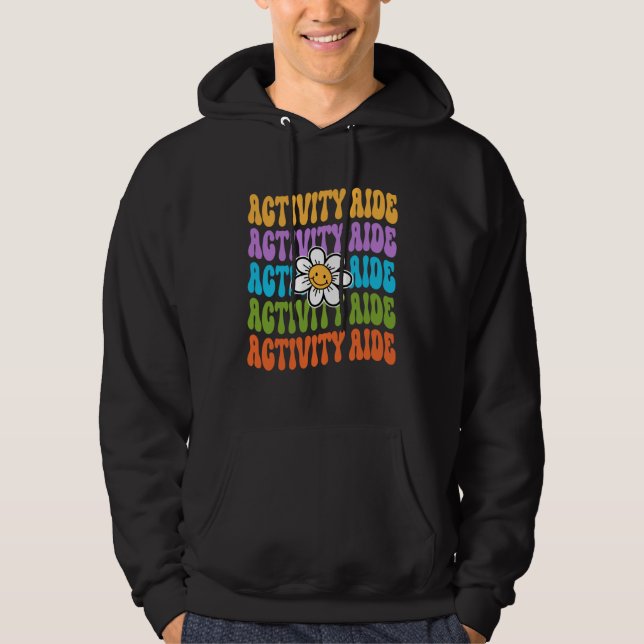 Activity Aide Back To School First Day Appreciatio Hoodie (Vorderseite)