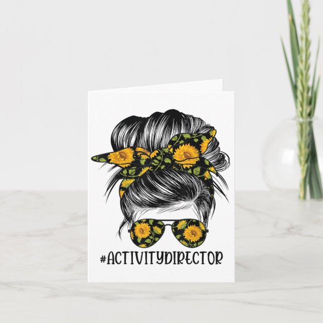 Activity Director Messy Hair Woman Bun Sunflower H Karte (Vorderseite)
