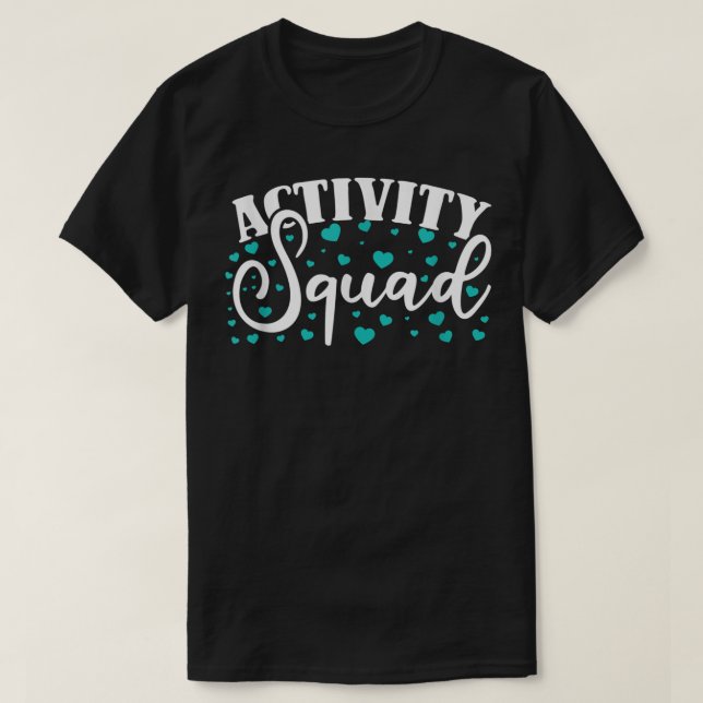 Activity-Squad Activity Director Activity Assistan T-Shirt (Design vorne)