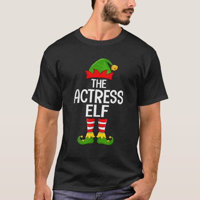 Actress Elf Xmas Matching Family Elf Squad Christm T-Shirt (Vorderseite)