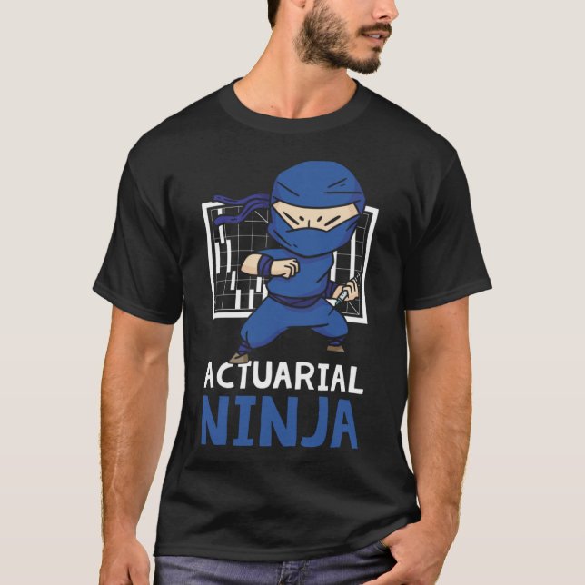 Actuariariariar Ninja Insurance Agent Data Science T-Shirt (Vorderseite)