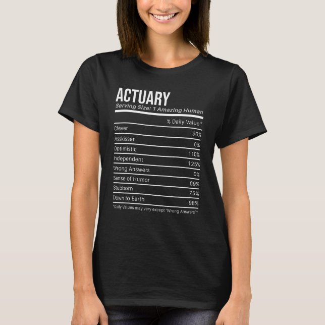 actuary Nutritional Values  Nutrition Facts T-Shirt (Vorderseite)