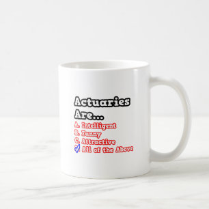 Actuary Quiz...Joke Tasse