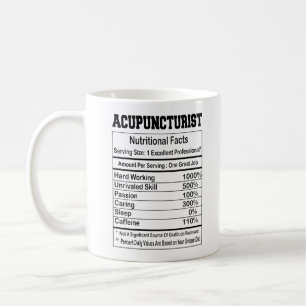  Acupuncturist Nutrition Facts 11 oz Tasse
