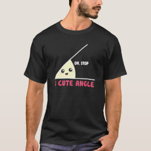Acute Angles Math Puns Arithmetic Studenten T-Shirt