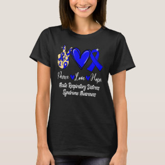 Acute Respiratory Distress Syndrome Love Hope Blue T-Shirt