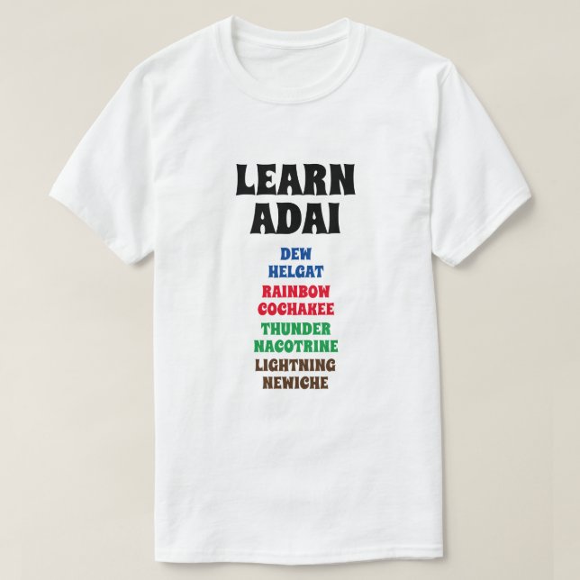 Adai lernen - Taub, Regenbogen, Donner, Blitz T-Shirt (Design vorne)