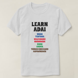 Adai Swan, Wild Goose, Ente, Türkei Buzzard lernen T-Shirt