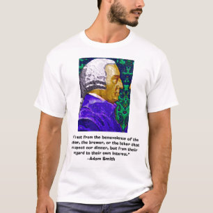 Adam-Smith, "es ist nicht vom benevolen…, "… T-Shirt