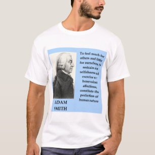Adam-Smithzitat T-Shirt