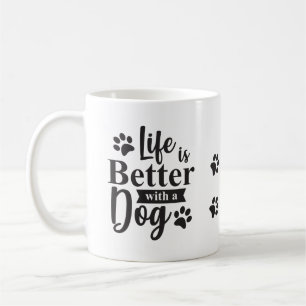 ADD Bild + Hunde Name, Das Leben ist besser mit ei Kaffeetasse
