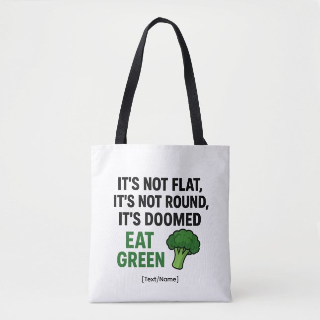 Add Text/Name Funny Broccoli Tote Bag – Eat Green (Vorderseite)