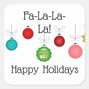 Add your business logo "Fa-La-La-La-La-La-La-Holid Quadratischer Aufkleber