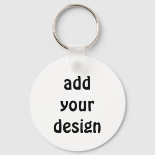 Add Your Design Schlüsselanhänger