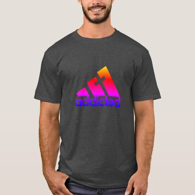 Addicated T Shirt (Vorderseite)