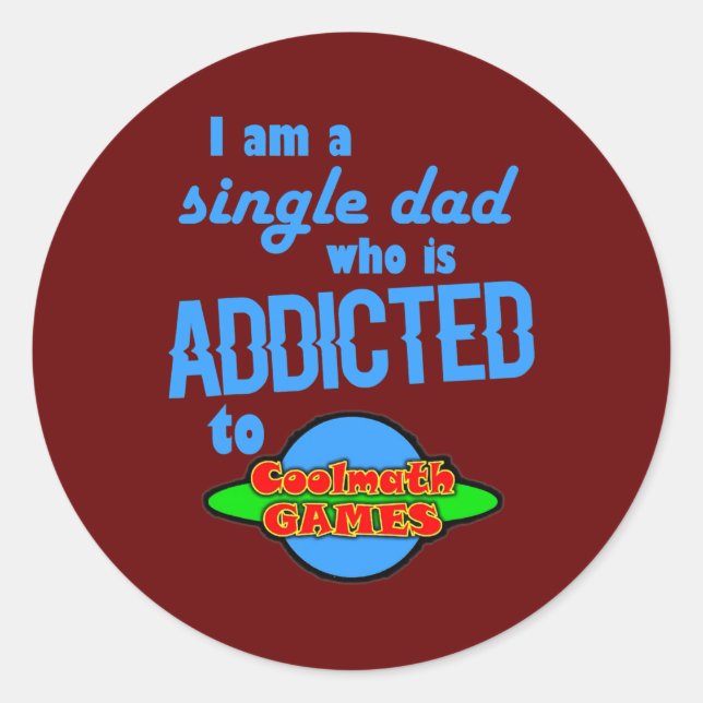 addicted to Cool Math Games  Runder Aufkleber (Vorderseite)