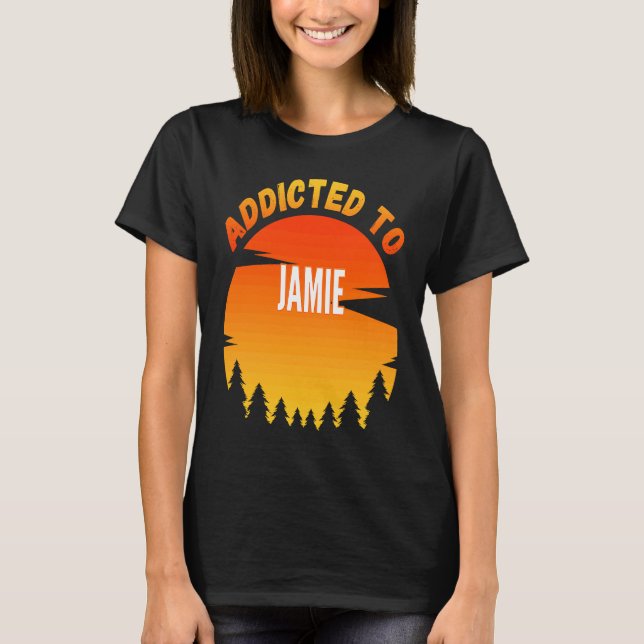 Addicted to Jamie  for Jamie T-Shirt (Vorderseite)