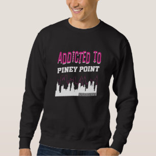 Addicted to Piney Point Urlaub Spaß Trip Maryl Sweatshirt