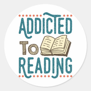 Addicted to Reading Book Addict Bookworm Runder Aufkleber