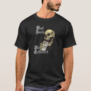 Addicted To The Pot Coffee Cup Of Coffee Press Be T-Shirt