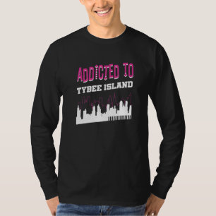 Addicted to Tybee Island Vacation Spaß Trip Geor T-Shirt