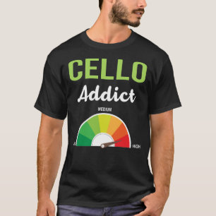Addiction Cello Cellist T-Shirt
