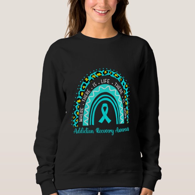 Addiction Recovery Awareness teal rainbow leopard Sweatshirt (Vorderseite)