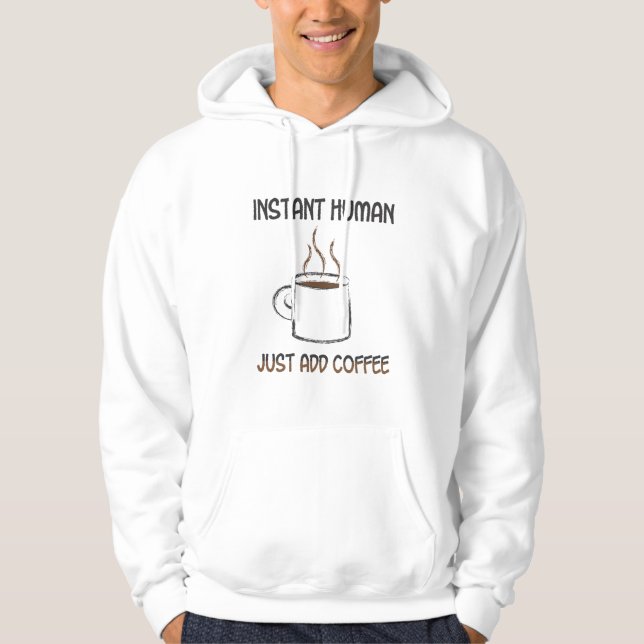 Addieren Sie einfach Kaffee! Hoodie (Vorderseite)