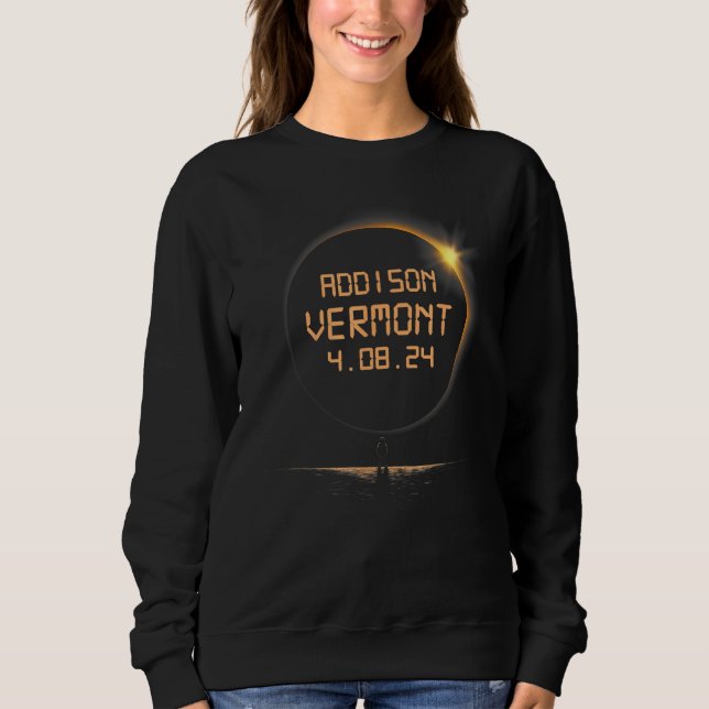 Addison Vermont VT Total Solar Eclipse April 8 202 Sweatshirt (Vorderseite)