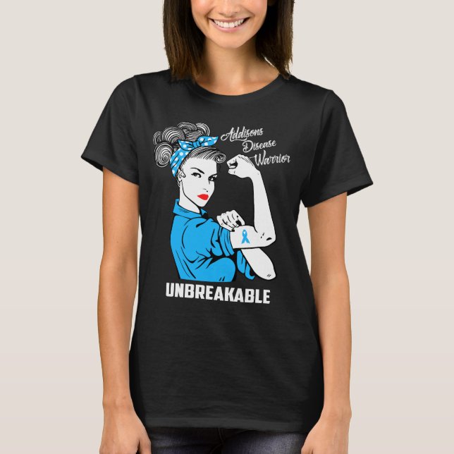Addisons Krankheits-Krieger unzerbrechlich T-Shirt (Vorderseite)