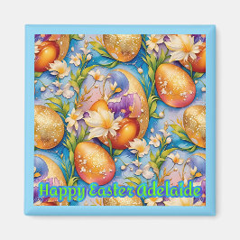 ADELAIDE ~ Happy Easter ~ Golden Eggs ~  Magnet