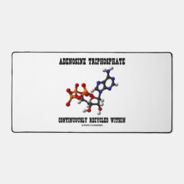 Adenosintriphosphat kontinuierlich Gerecycelt ATP Schreibtischunterlage