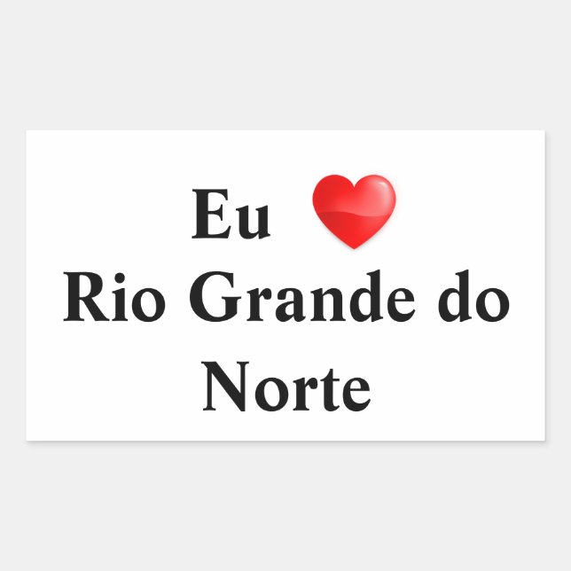 Adesivo eu amo Rio Grande do Norte Rechteckiger Aufkleber (Vorderseite)