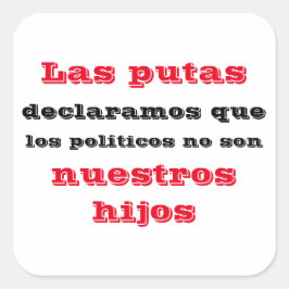 Adesivo las putas declaramos quadratischer aufkleber