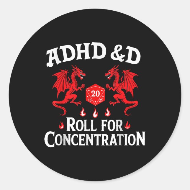 Adhd&amp;d adhd Roll für Konzentration Runder Aufkleber (Vorderseite)