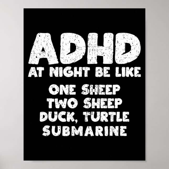 Adhd At Night Be Like Funny Adhd Quote  Poster (Vorne)
