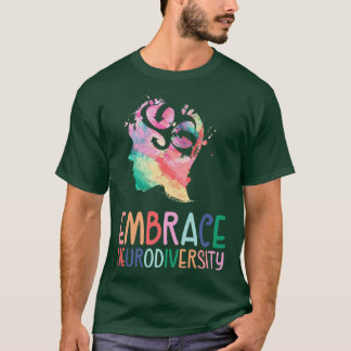 ADHD Autismus Bewusstseinsbildung Embrace Neurodiv T-Shirt