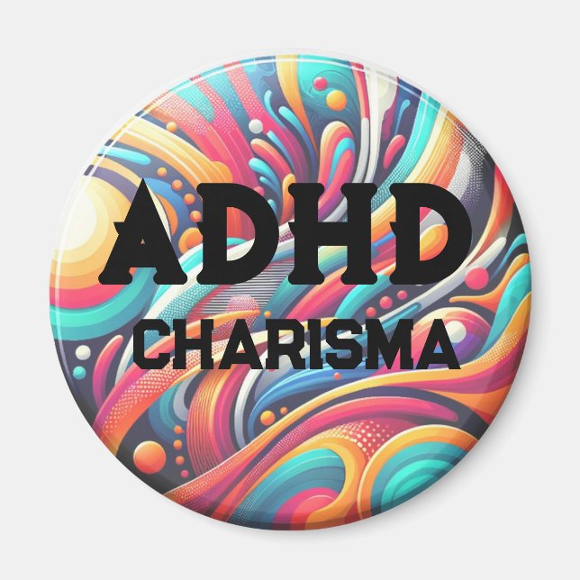 ADHD Charisma Magnet (Vorne)