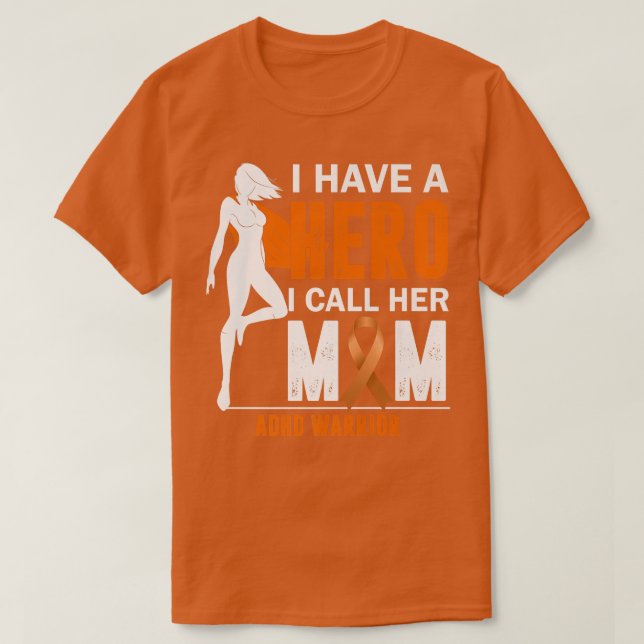 ADHD Frauen Mama Ich habe einen Helden nenne ich i T-Shirt (Design vorne)