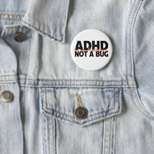 Adhd ist ein Feature, das kein neurodivergent Fehl Button