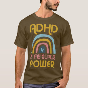 ADHD ist mein Power Tees mit ADHS-Leuten mit ADHS