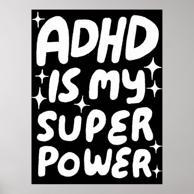 ADHD ist mein Superpower Fun Bubble Letters B&W Poster (Vorne)