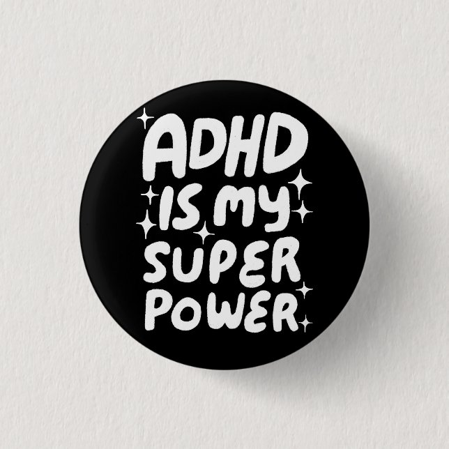 ADHD ist mein Superpower Fun Bubbleletters Black W Button (Vorderseite)
